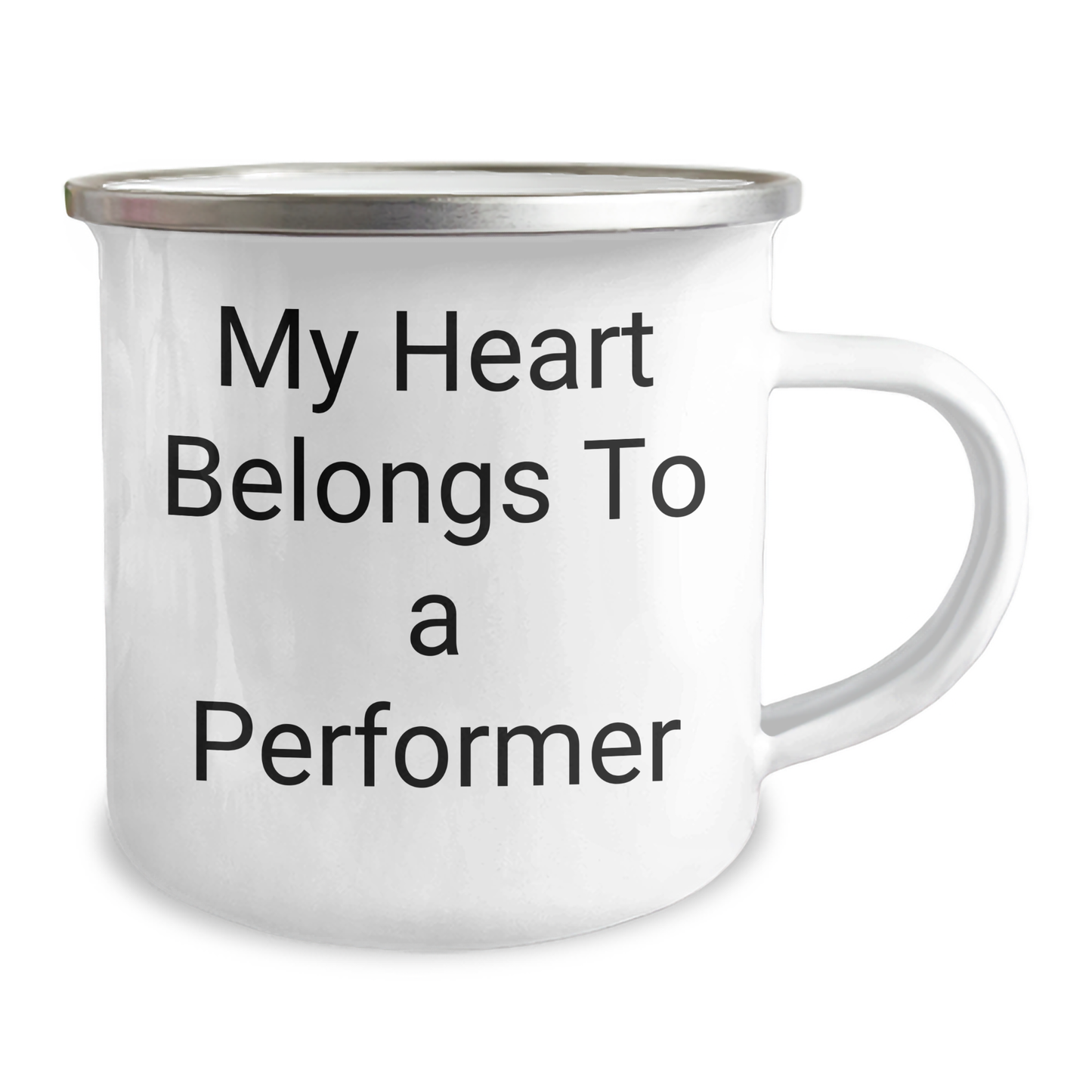 Funny Performer Gifts from Men to Friends on Father's Day - 'My Heart Belongs To A Performer' Camping Mug - Image 2