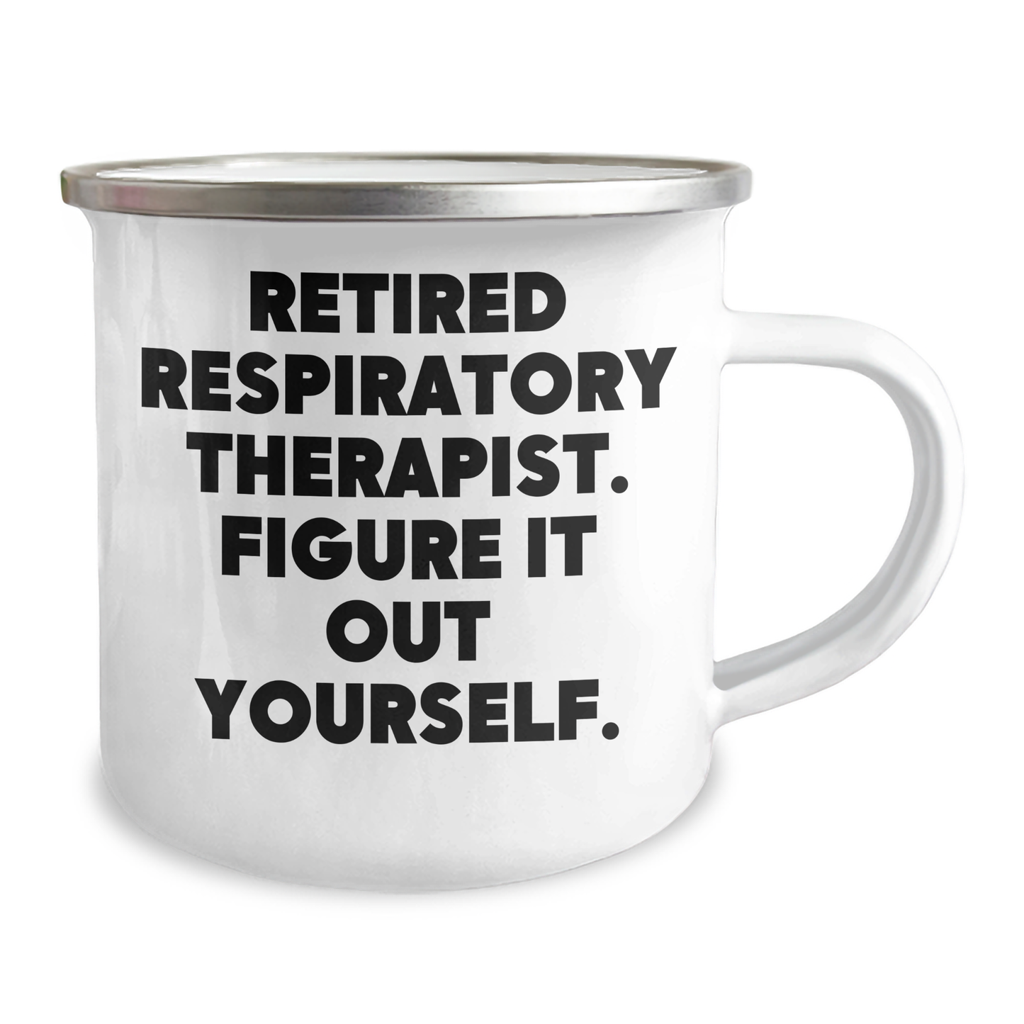 Respiratory Therapist Gifts from Friends, Funny Quote 'Figure It Out Yourself' on Mother's Day Camping Mug, 12 oz Stainless Steel - Image 2