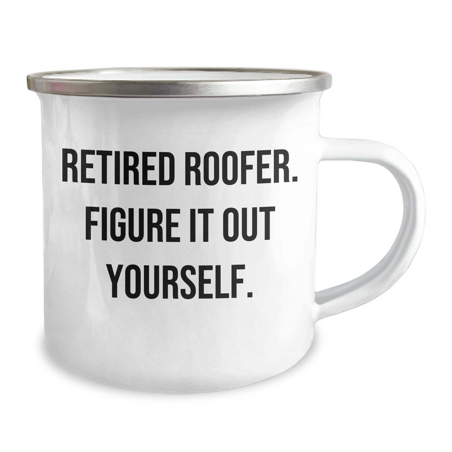 Funny Roofer Gifts from Men - Retired Roofer Figure It Out Yourself Camping Mug, Mother's Day Unique Gifts for Women - Image 2