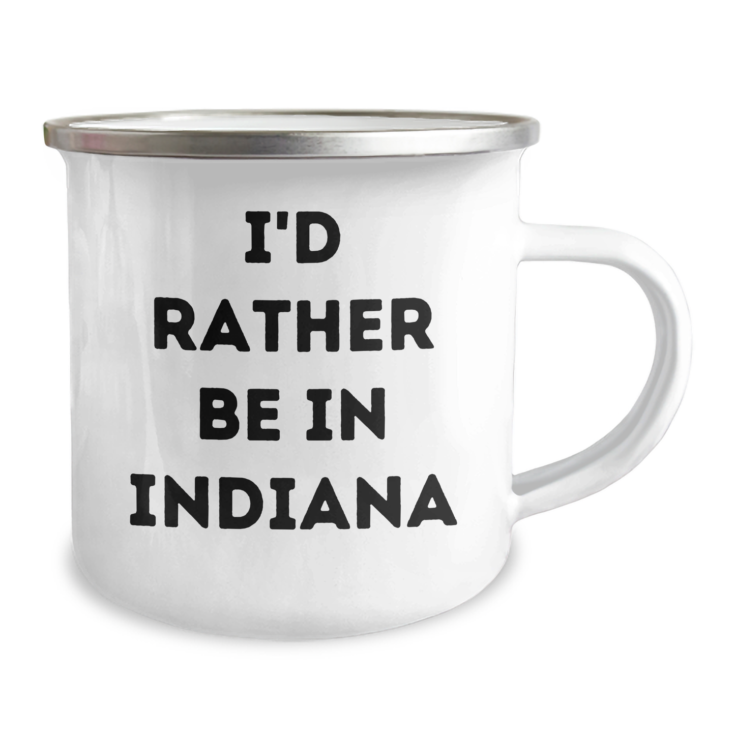 Funny Indiana Camping Mug, I'd Rather Be In Indiana Quote, Gift for Men, Women, Friends, Coworkers, Family on Father's Day, Gifts from Indiana - Image 2