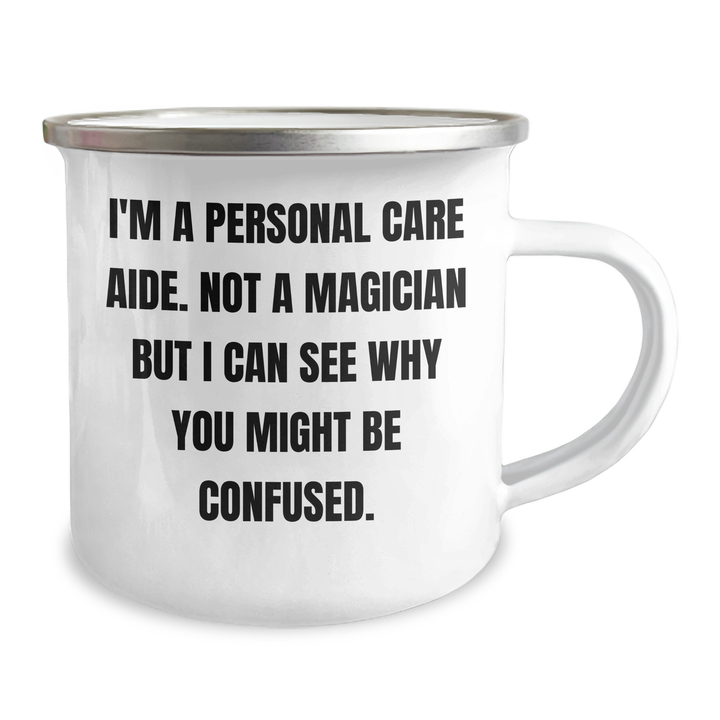 Personal Care Aide Gifts from Men for Father's Day Funny Camping Mug, I'm A Personal Care Aide, Not A Magician, Gifts for Personal Care Aide - Image 2