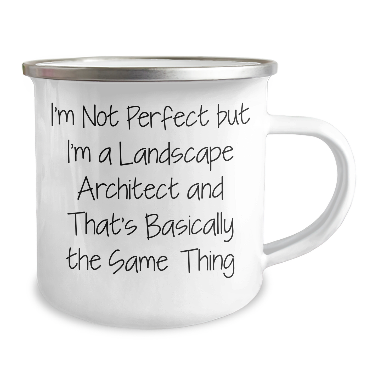 Landscape Architect Gifts from Friends, Unique Graduation Camping Mug, I'm Not Perfect But I'm A Landscape Architect And That's Basically The Same Thing Quote, 12 oz Stainless Steel Enamel Finish - Image 2