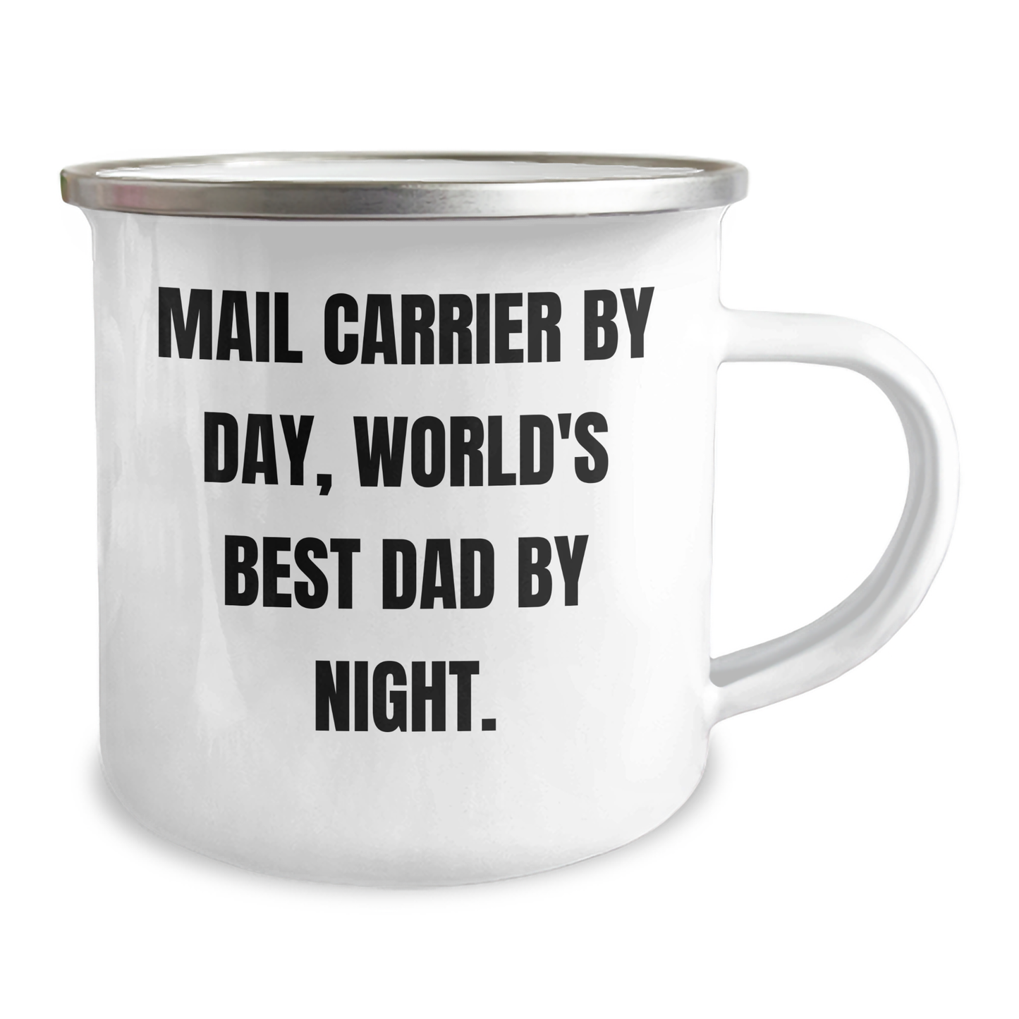 Funny Mail Carrier Gifts for Father's Day - 'Mail Carrier By Day, World's Best Dad By Night.' Stainless Steel Camping Mug, 12 oz - Image 2