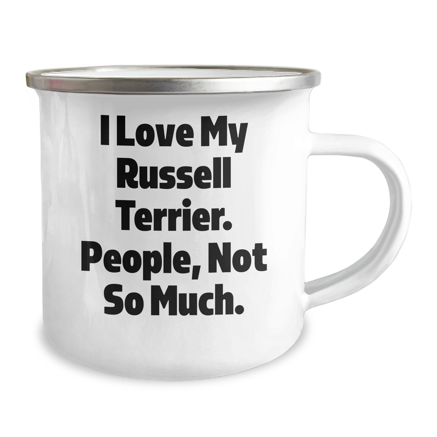Funny Russell Terrier Dog Lovers Camping Mug Gifts from Men for Father's Day, I Love My Russell Terrier. People, Not So Much. - Image 2