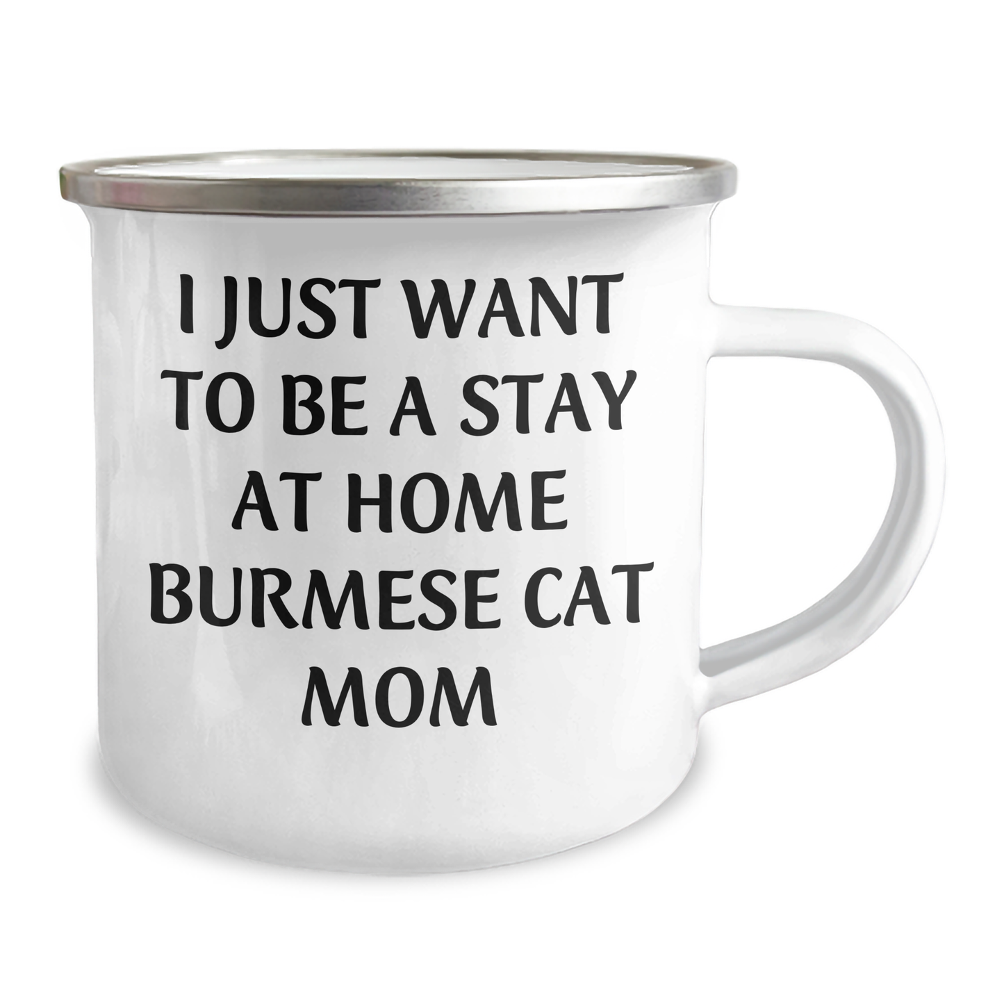 Funny Burmese Cat Mom Gifts for Men, I Just Want To Be A Stay At Home Burmese Cat Mom, Camping Mug for Father's Day, Gifts from Family, Burmese Cat Lovers - Burmese Cat Mom Mug - Image 2