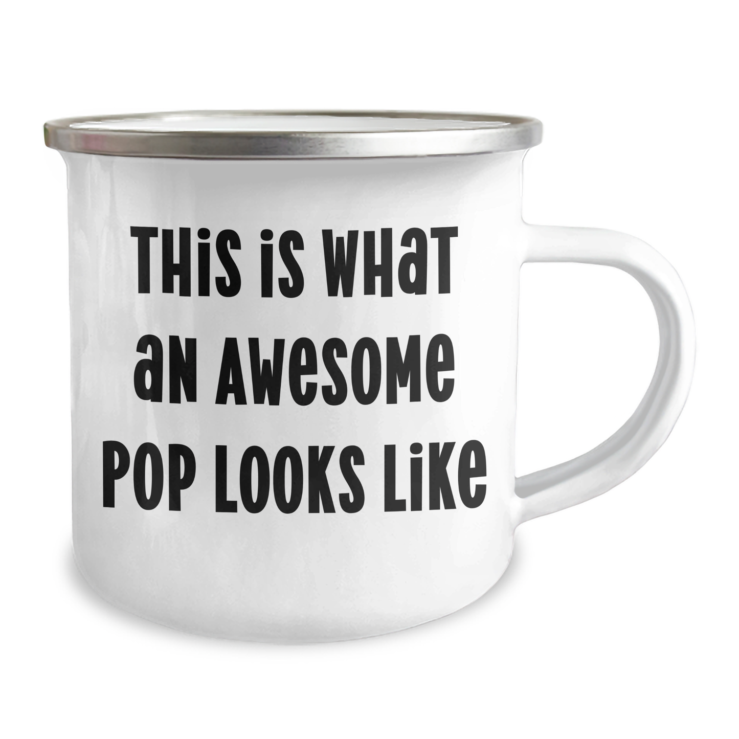 Funny Pop Gifts for Men from Family on Father's Day, This Is What An Awesome Pop Looks Like Camping Mug - 12 oz Stainless Steel with Enamel Finish, Permanent Printing - Image 2