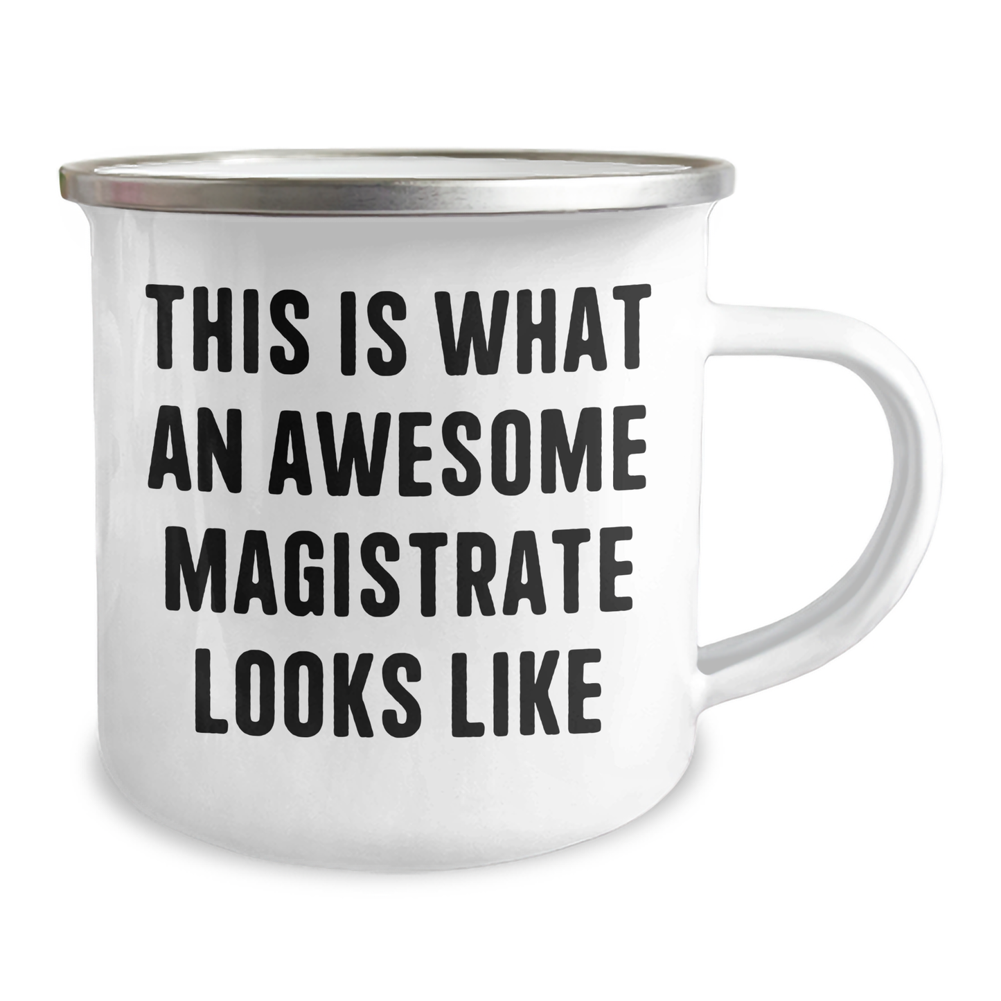 Funny Magistrate Gifts for Men, Camping Mug with Quote 'This Is What An Awesome Magistrate Looks Like' for Father's Day, Gifts from Men to Magistrate - Image 2