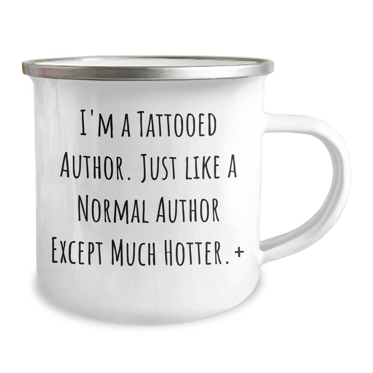 Funny Author Gifts for Her, I'm A Tattooed Author. Just Like A Normal Author Except Much Hotter.+, Unique Mother's Day Unique Gifts from Women to Family - Image 2