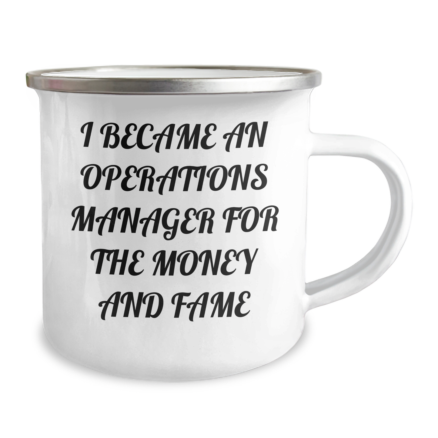 Operations Manager Funny Gifts from Friends, Cute Camping Mug for Operations Manager, I Became An Operations Manager For The Money And Fame Graduation Unique Gifts - Image 2
