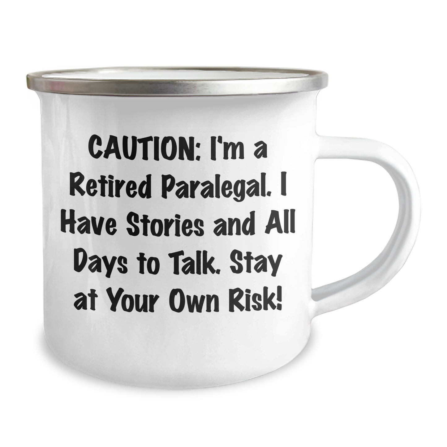 Gifts from Friends to Paralegals - 'Caution: I'm A Retired Paralegal...' Funny Camping Mug for Mother's Day - Image 2
