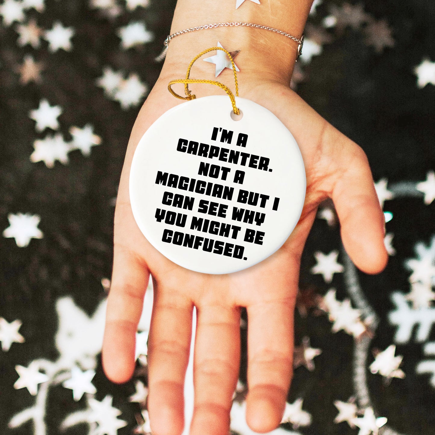 Carpenter Gifts from Friends, Funny Circle Ornament for Him, I'm A Carpenter, Not A Magician, Christmas Unique Gifts