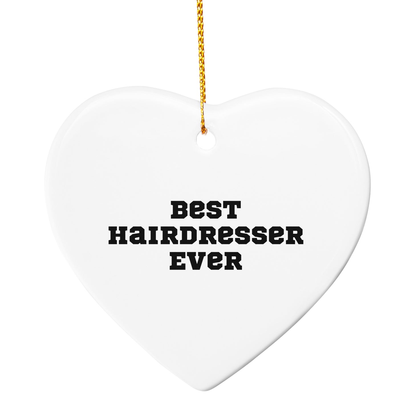 Funny Hairdresser Gifts, Best Hairdresser Ever Circle Ornament, Christmas Unique Gifts from Friends to Hairdresser - Mallard Moon