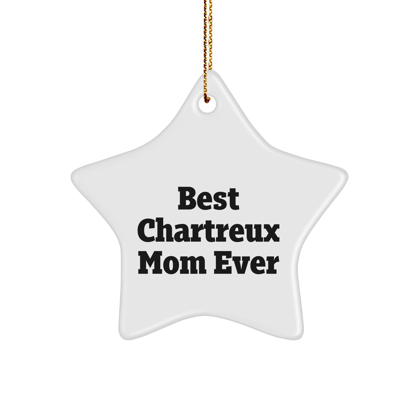 Chartreux Cat Gifts from Best Mom Ever, Star Ornament for Christmas