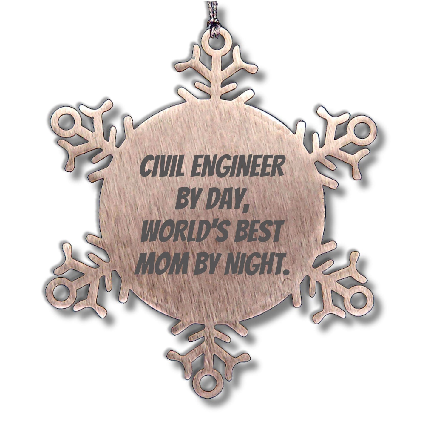 Civil Engineer Gifts, Snowflake Ornament, Funny Quote, Christmas Unique Presents from Mom to Dad