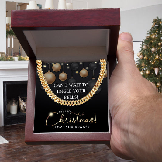 Gift for My Man - Jingle Your Bells - Cuban Link Chain Necklace - Mallard Moon Gift Shop