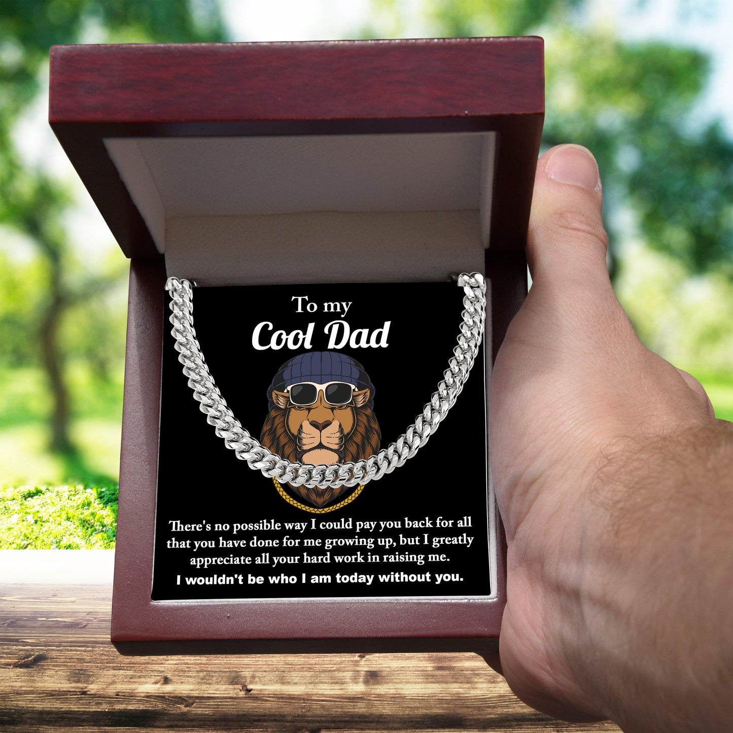 To My Cool Dad I Wouldn't be Who I Am Without You Cuban Chain Link Necklace with Gift Box - Mallard Moon Gift Shop