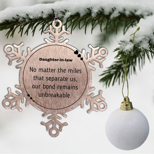 Daughter In Law Long Distance Relationship Gifts, No matter the miles that separate us, Cute Love Snowflake Ornament For Daughter In Law, Birthday Christmas Unique Gifts For Daughter In Law