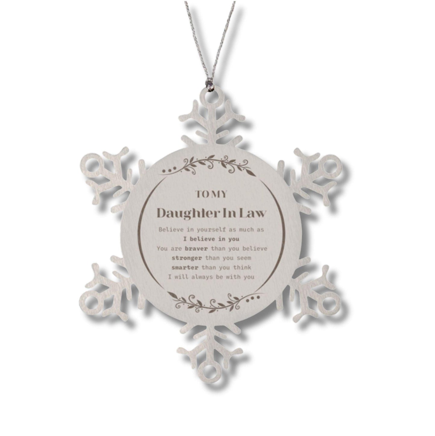 Daughter In Law Snowflake Ornament - You are braver than you believe, stronger than you seem, Inspirational Birthday, Christmas Gifts