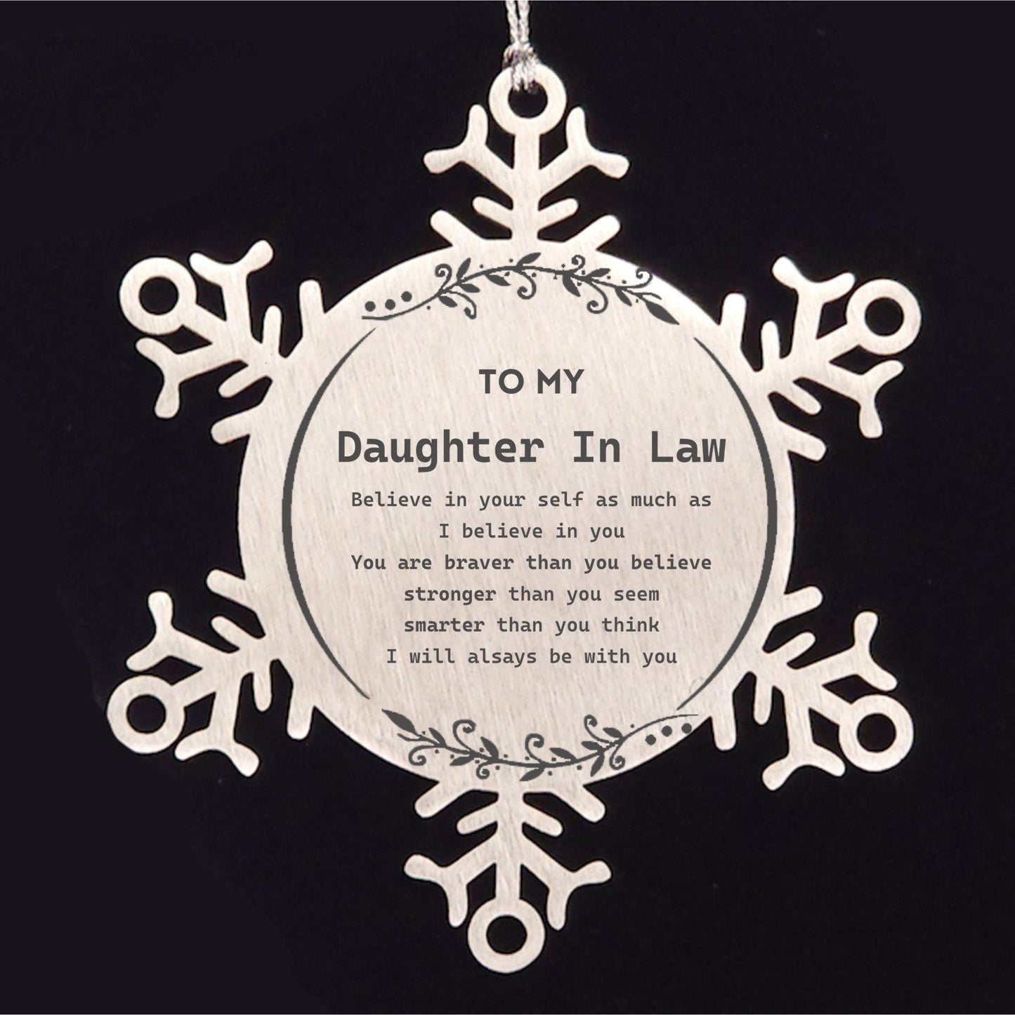 Daughter In Law Snowflake Ornament - You are braver than you believe, stronger than you seem, Inspirational Birthday, Christmas Gifts
