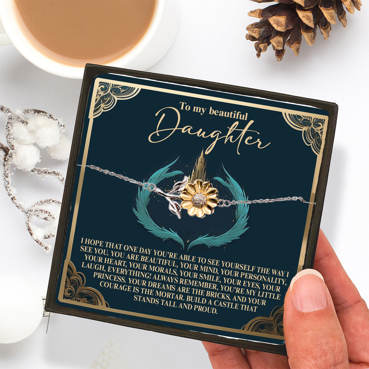 To My Beautiful Daughter – Build a Castle That Stands Tall and Proud – Fairytale-Inspired Sunflower Bracelet Gift - Mallard Moon Gift Shop