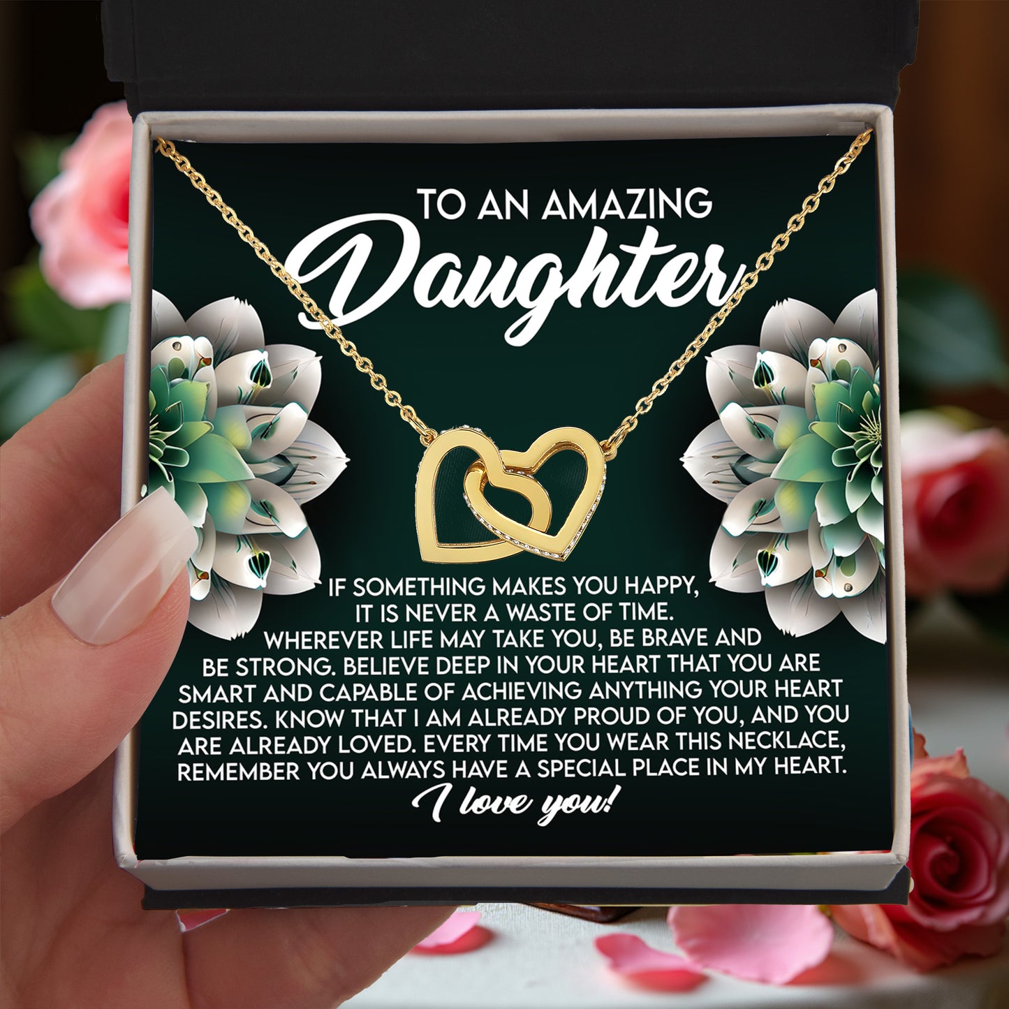 To an Amazing Daughter - You Always Have a Special Place in My Heart - Interlocking Hearts Necklace - Mallard Moon Gift Shop