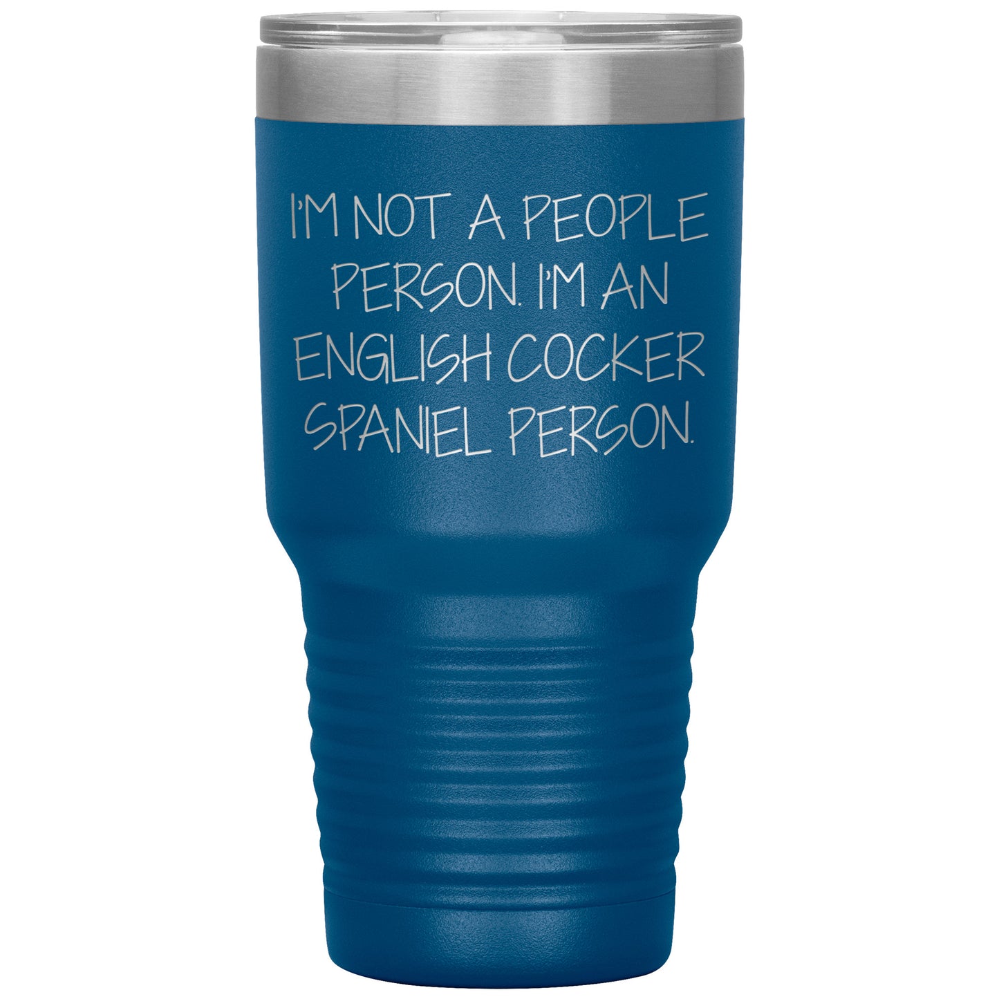 English Cocker Spaniel Dog Tumbler, Funny Quote, Gifts from Friends, for English Cocker Spaniel Dog Lovers, Christmas Unique Gifts - Mallard Moon Gift Shop