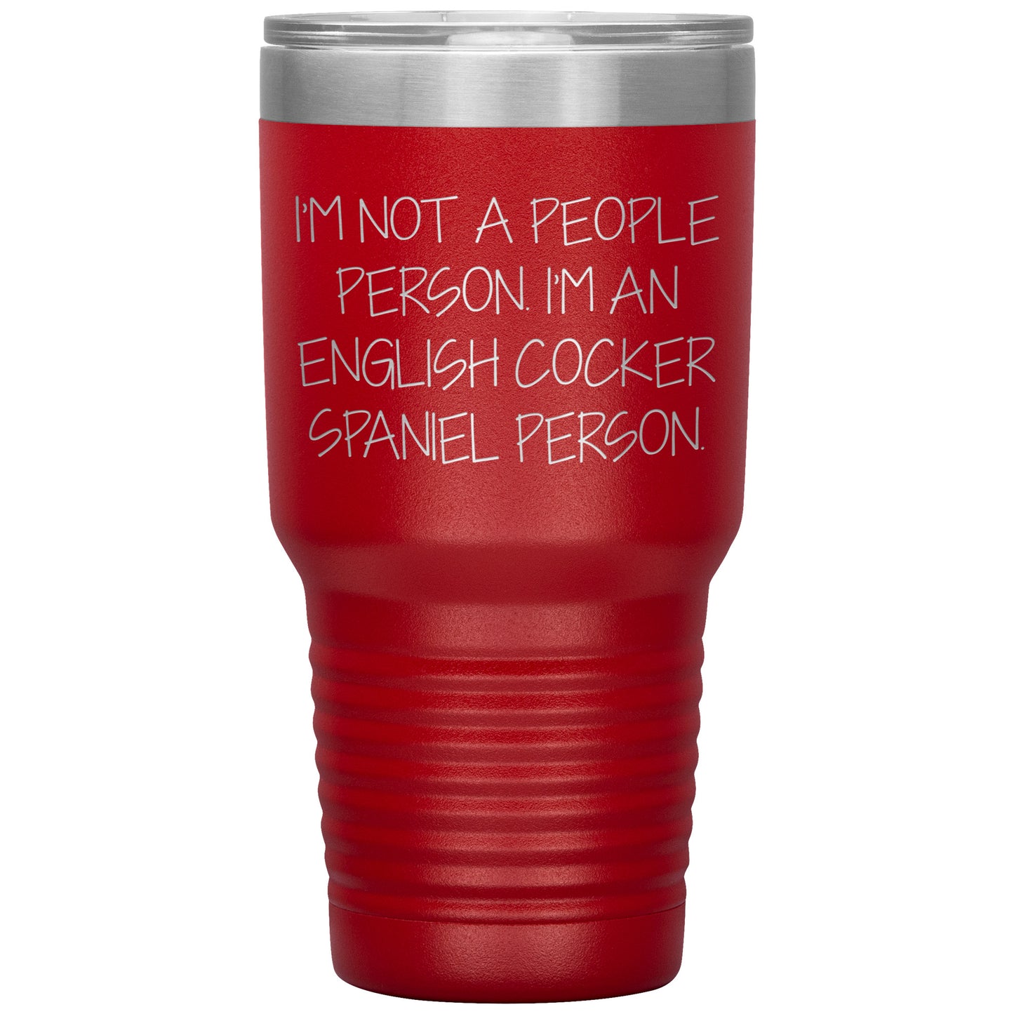 English Cocker Spaniel Dog Tumbler, Funny Quote, Gifts from Friends, for English Cocker Spaniel Dog Lovers, Christmas Unique Gifts - Mallard Moon Gift Shop