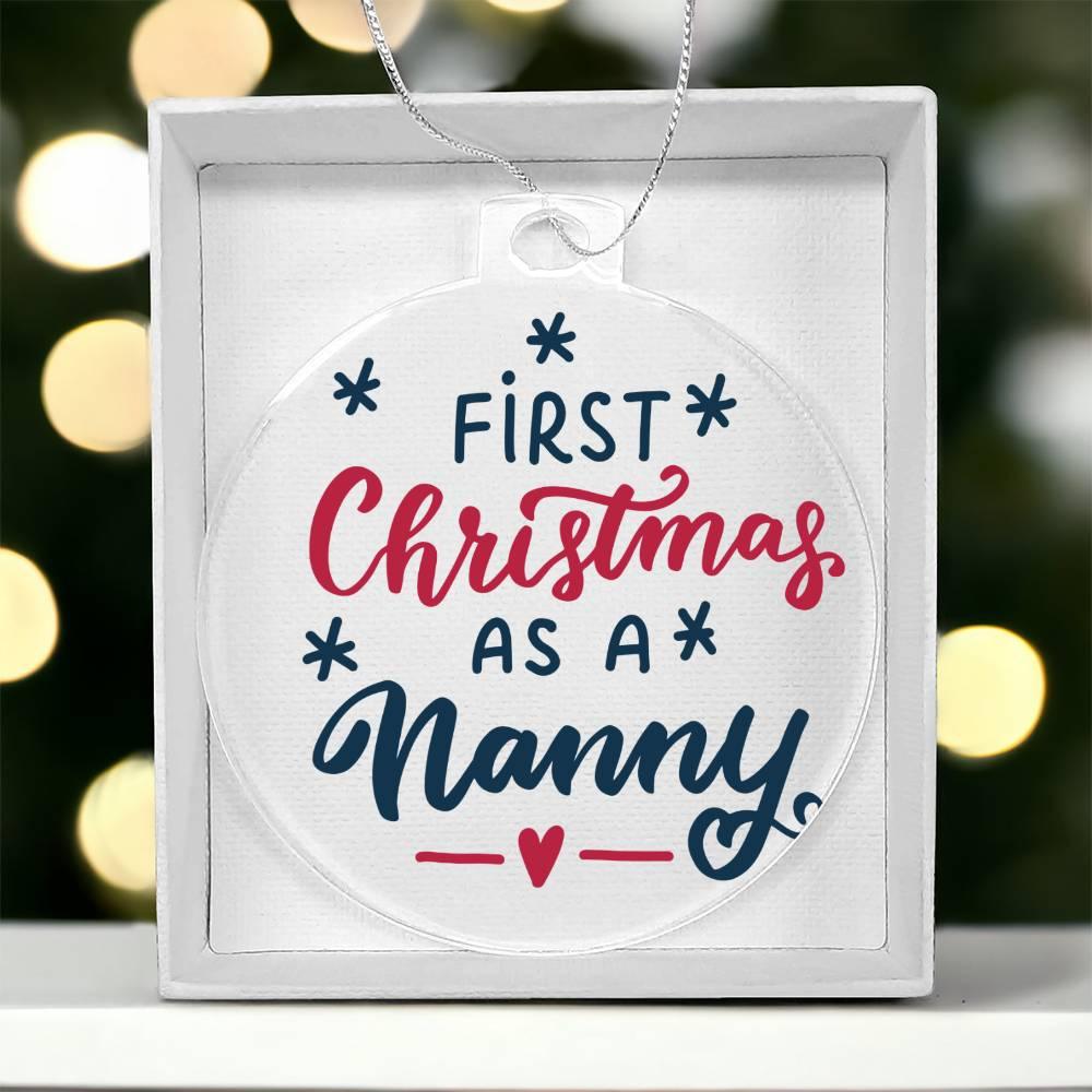 First Christmas as a Nanny Acrylic Keepsake Ornament