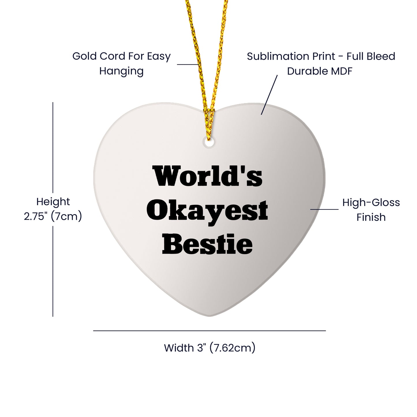 Funny Bestie Heart Ornament, World's Okayest Bestie Quote, Bestie Gifts from Men to Women, Heart Ornament for Christmas
