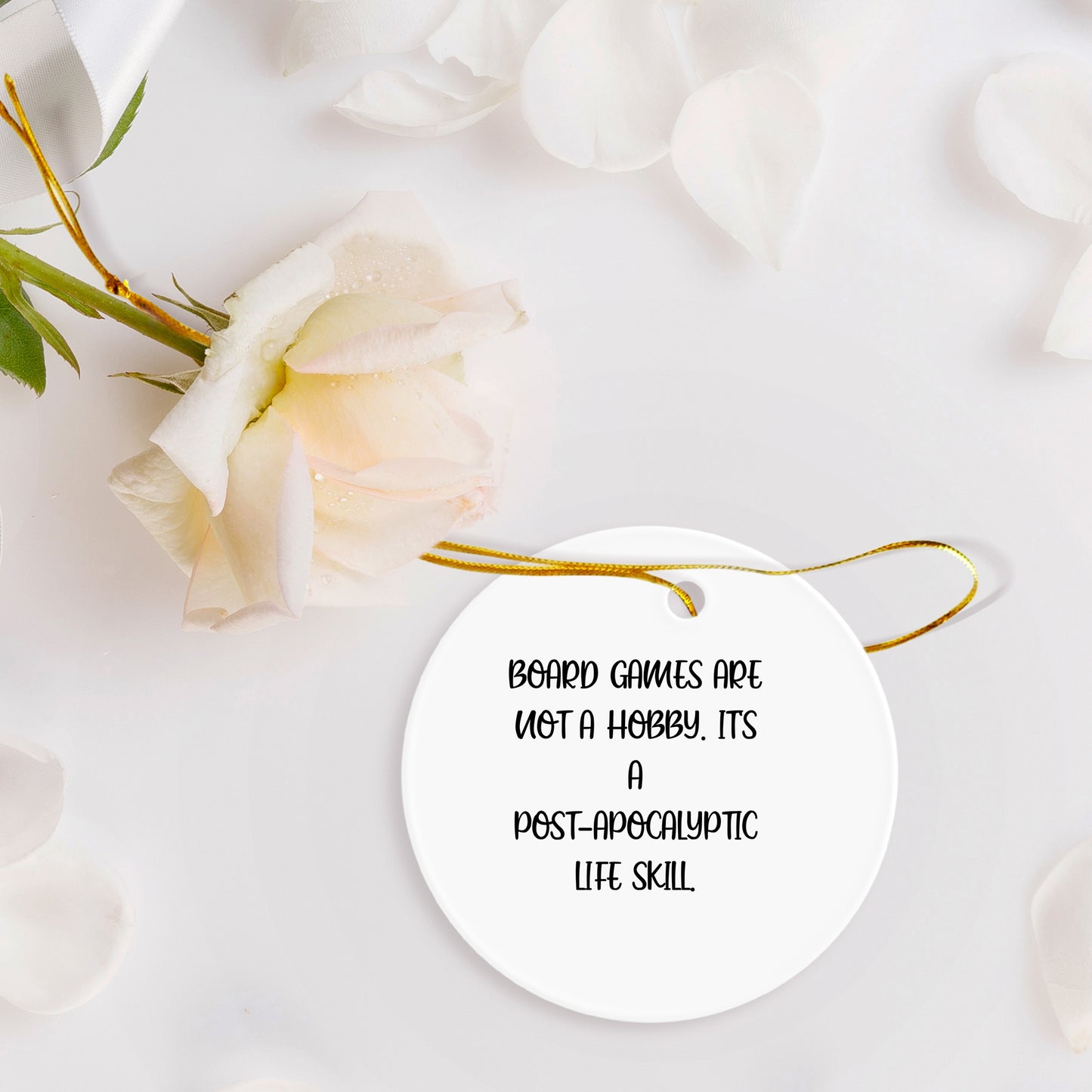 Funny Board Games Gifts from Family for Christmas - Circle Ornament with Quote 'Board Games Are Not A Hobby. It's A Post-apocalyptic Life Skill.' - Gifts for Board Games Enthusiasts - Mallard Moon Gift Shop