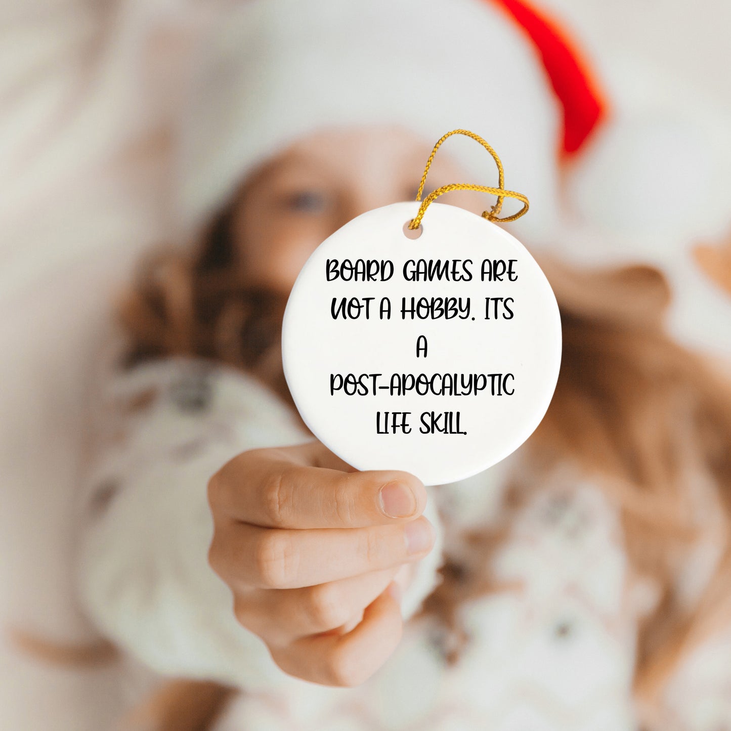 Funny Board Games Gifts from Family for Christmas - Circle Ornament with Quote 'Board Games Are Not A Hobby. It's A Post-apocalyptic Life Skill.' - Gifts for Board Games Enthusiasts - Mallard Moon Gift Shop