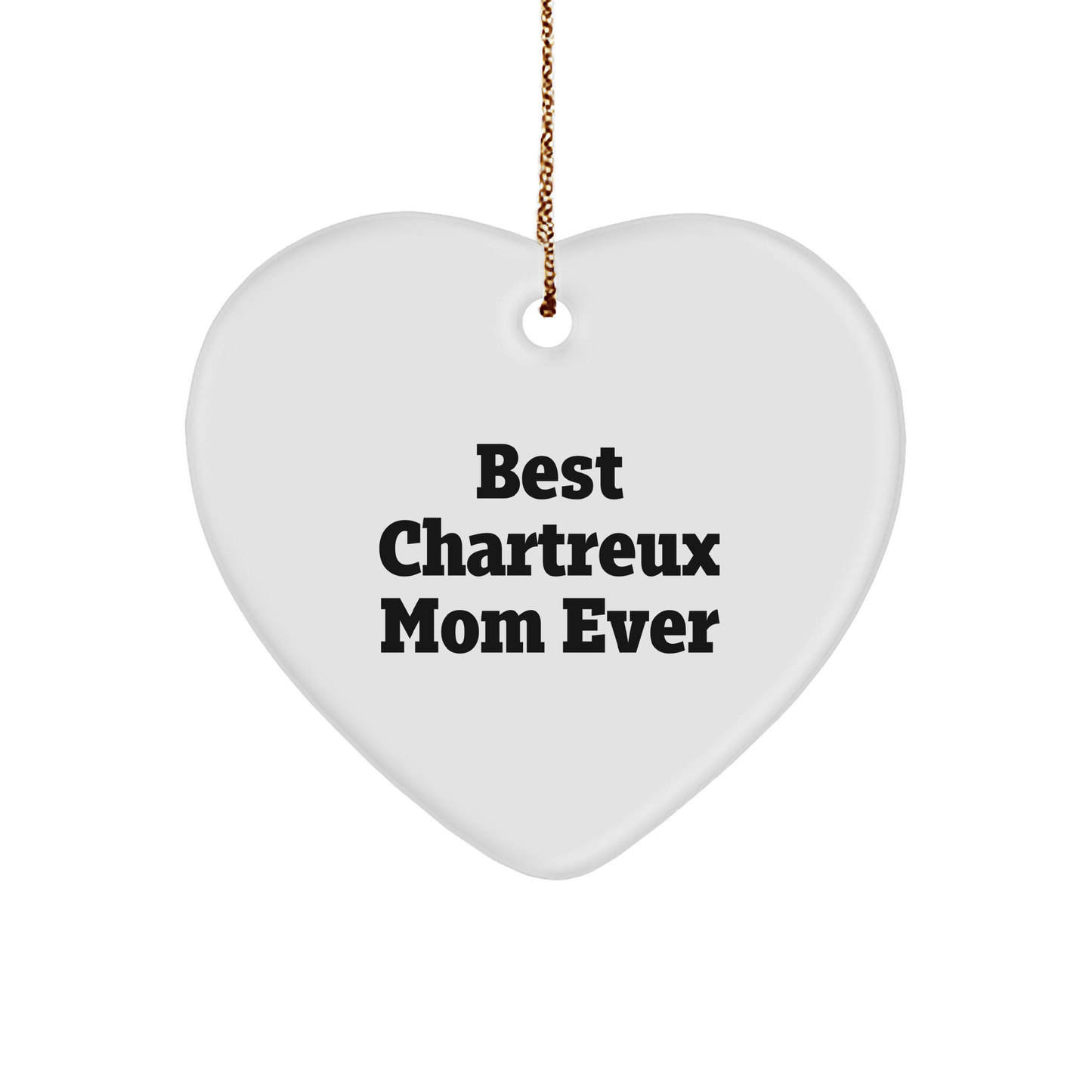 Funny Chartreux Cat Mom Gifts from Friends for Christmas Heart Ornament Best Mom Ever