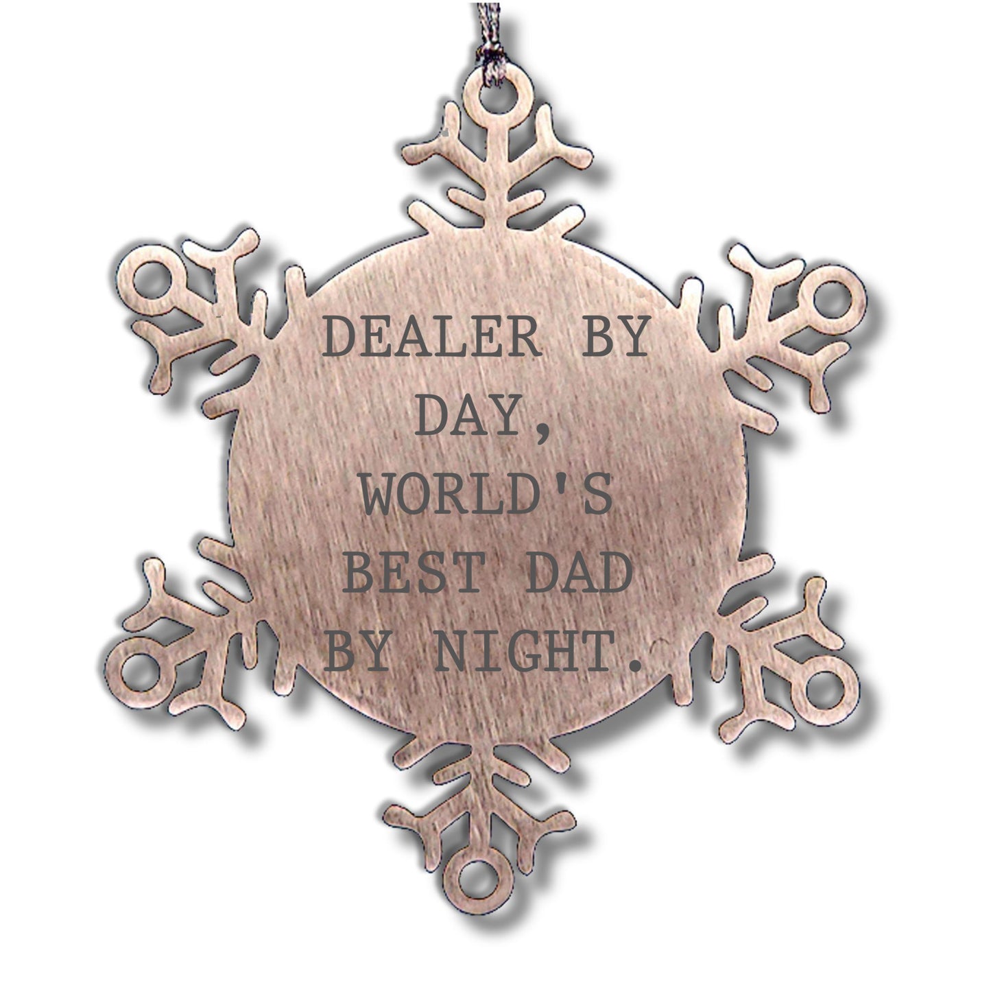 Funny Dealer Gifts Snowflake Ornament for Christmas - 'Dealer By Day, World's Best Dad By Night.'