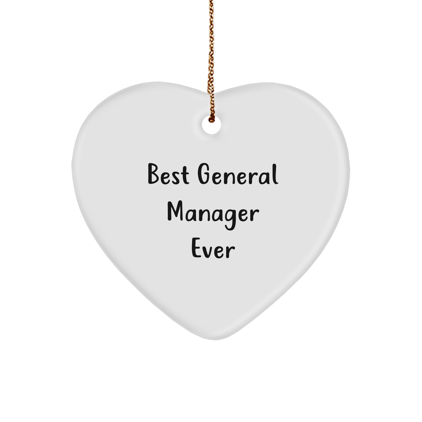 Funny General Manager Gifts Ever, Best General Manager Heart Ornament, 'Best General Manager Ever' Quote, Christmas Unique Gifts from Friends to General Manager