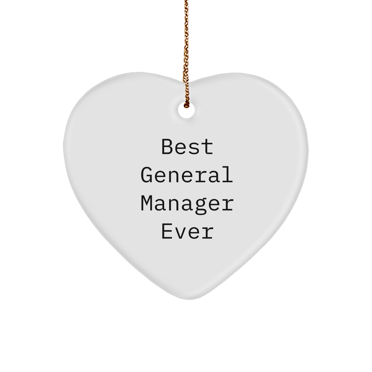 Funny General Manager Gifts from Men to Best General Manager Ever 'Love' Heart Ornament for Christmas Unique Gifts