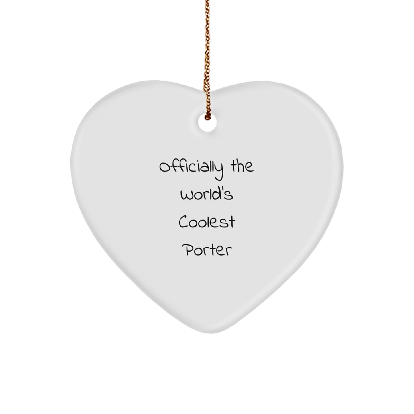 Funny Heart Ornament for Porter Lovers - Officially the World's Coolest Porter Gift from Friends for Christmas