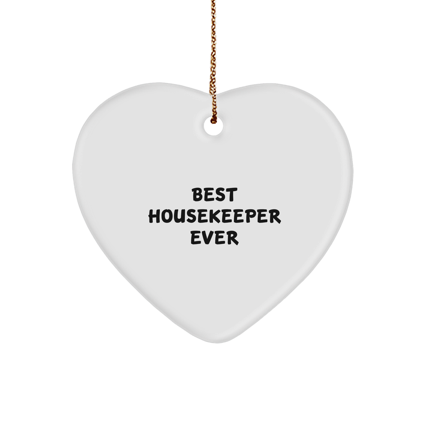 Funny Housekeeper Gifts - Best Housekeeper Ever Heart Ornament, Gifts from Family for Housekeeper