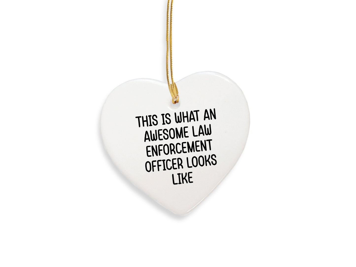 Funny Law Enforcement Officer Christmas Ornament Gift for Cops, Police Officers, and Law Enforcement Heroes – Available in Round, Star, Oval, Heart & Snowflake Shapes - Mallard Moon Gift Shop