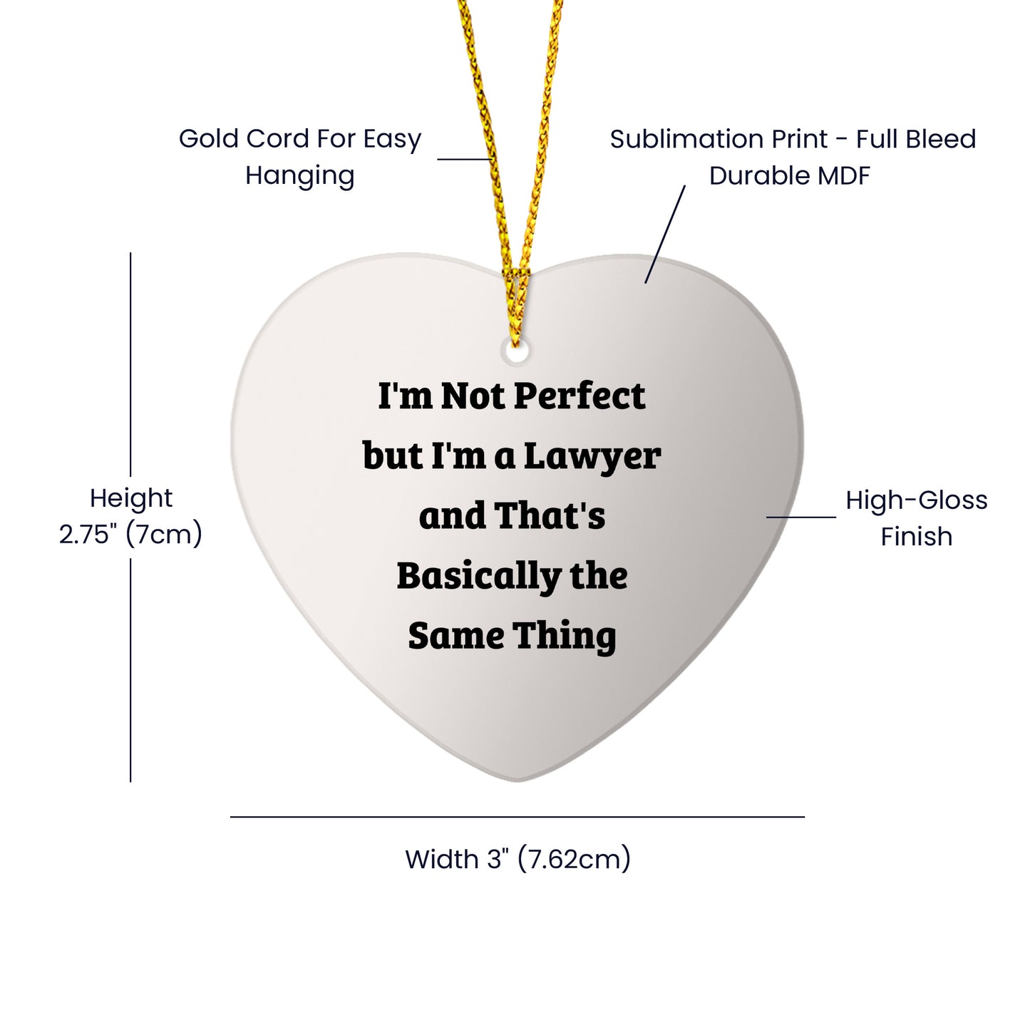 Funny Lawyer Decor Gift for Christmas, 'I'm Not Perfect But I'm A Lawyer' Heart Ornament from Friends, Coworkers, or Family