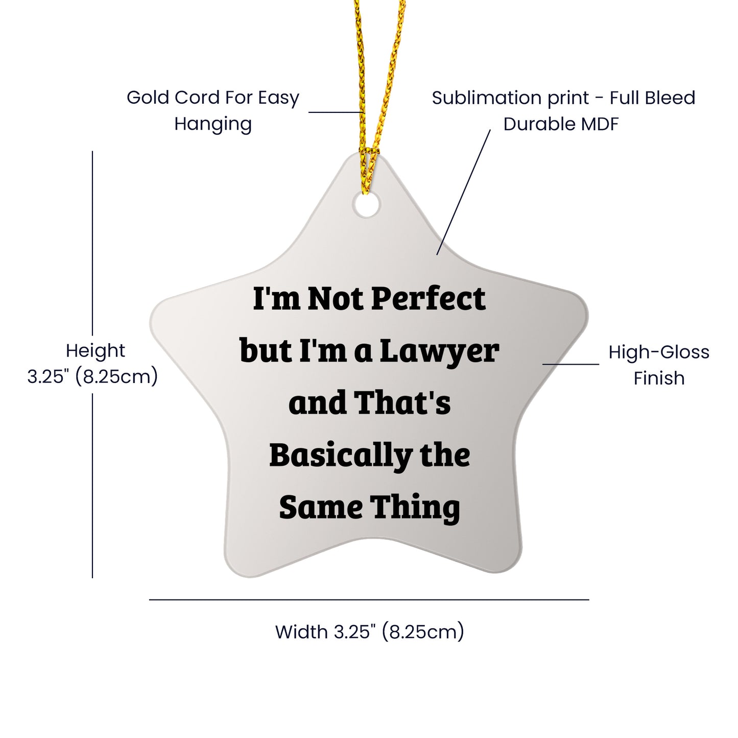 Funny Lawyer Gifts for Men - 'I'm Not Perfect' Star Ornament, Gifts from Family for Christmas