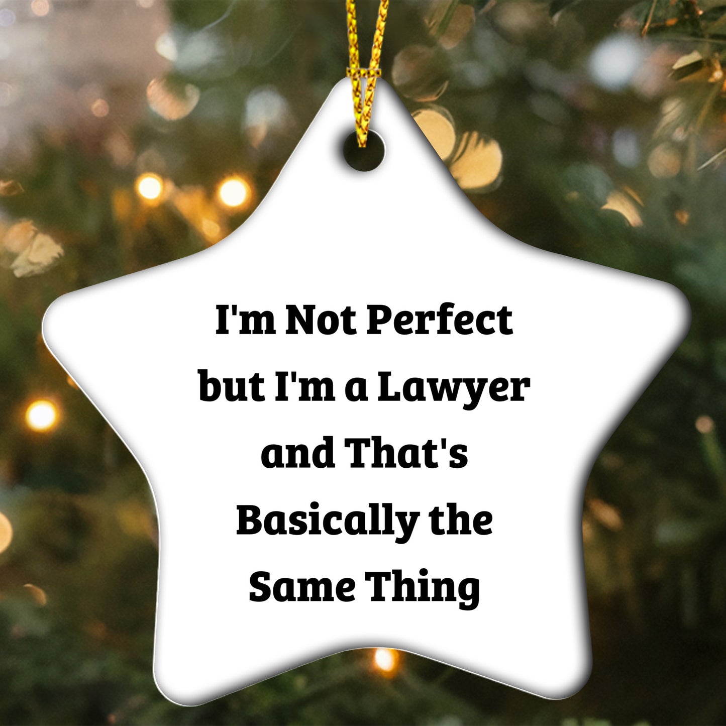 Funny Lawyer Gifts for Men - 'I'm Not Perfect' Star Ornament, Gifts from Family for Christmas