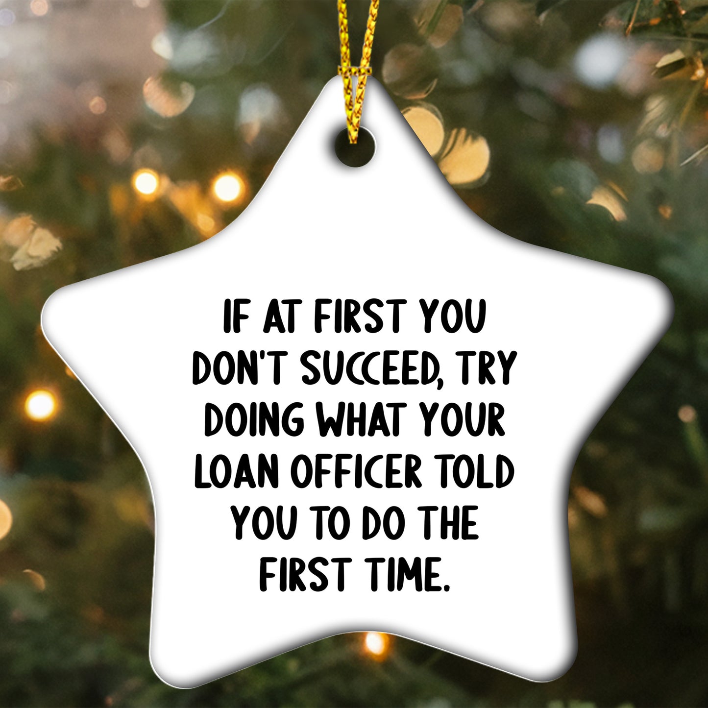 Funny Loan Officer Gifts - Star Ornament from Friends for Christmas