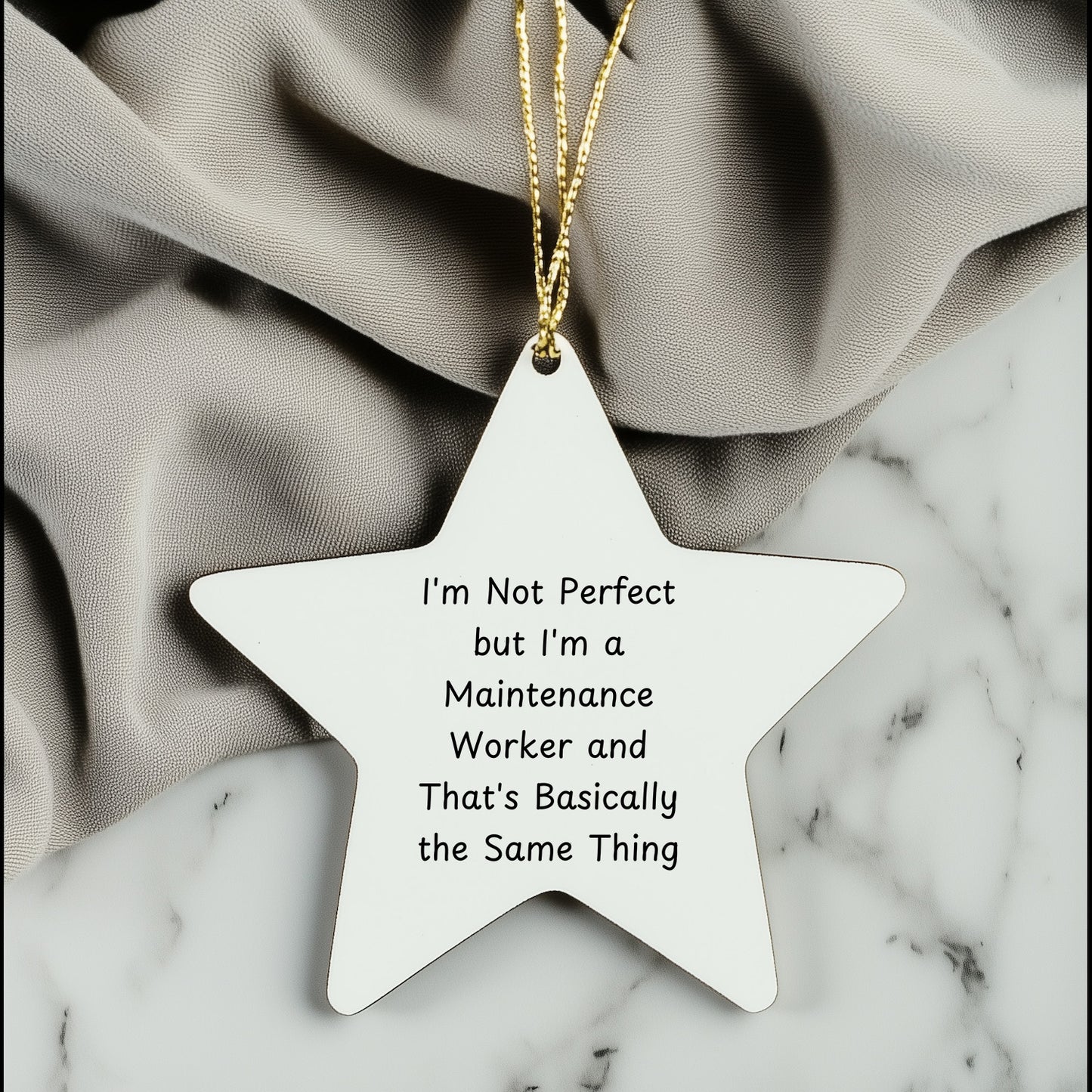 Funny Maintenance Worker Gifts from Friends - 'I'm Not Perfect' Star Ornament for Christmas