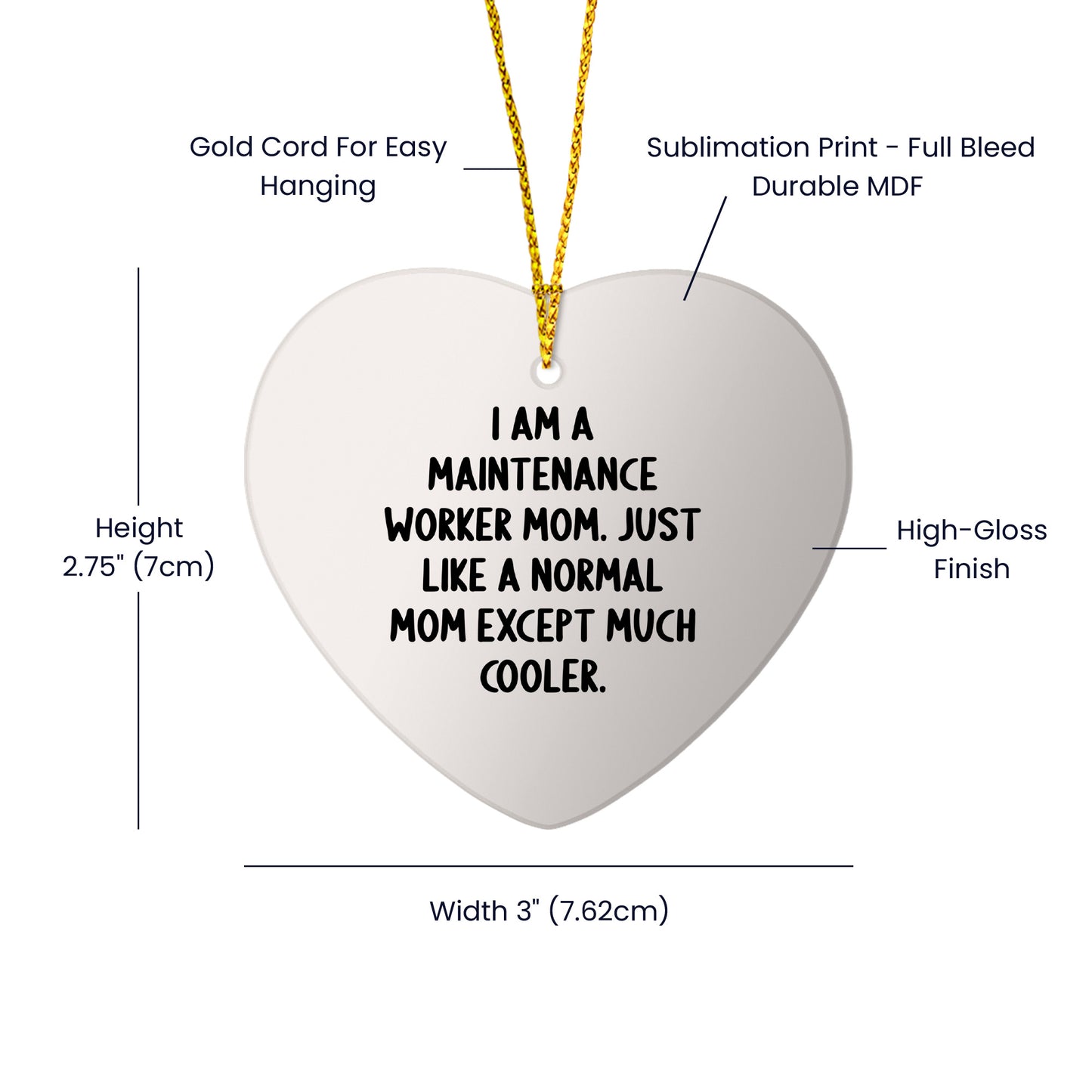 Funny Maintenance Worker Gifts from Mom - Heart Ornament for Maintenance Worker Mom, 'I Am A Maintenance Worker Mom. Just Like A Normal Mom Except Much Cooler.'