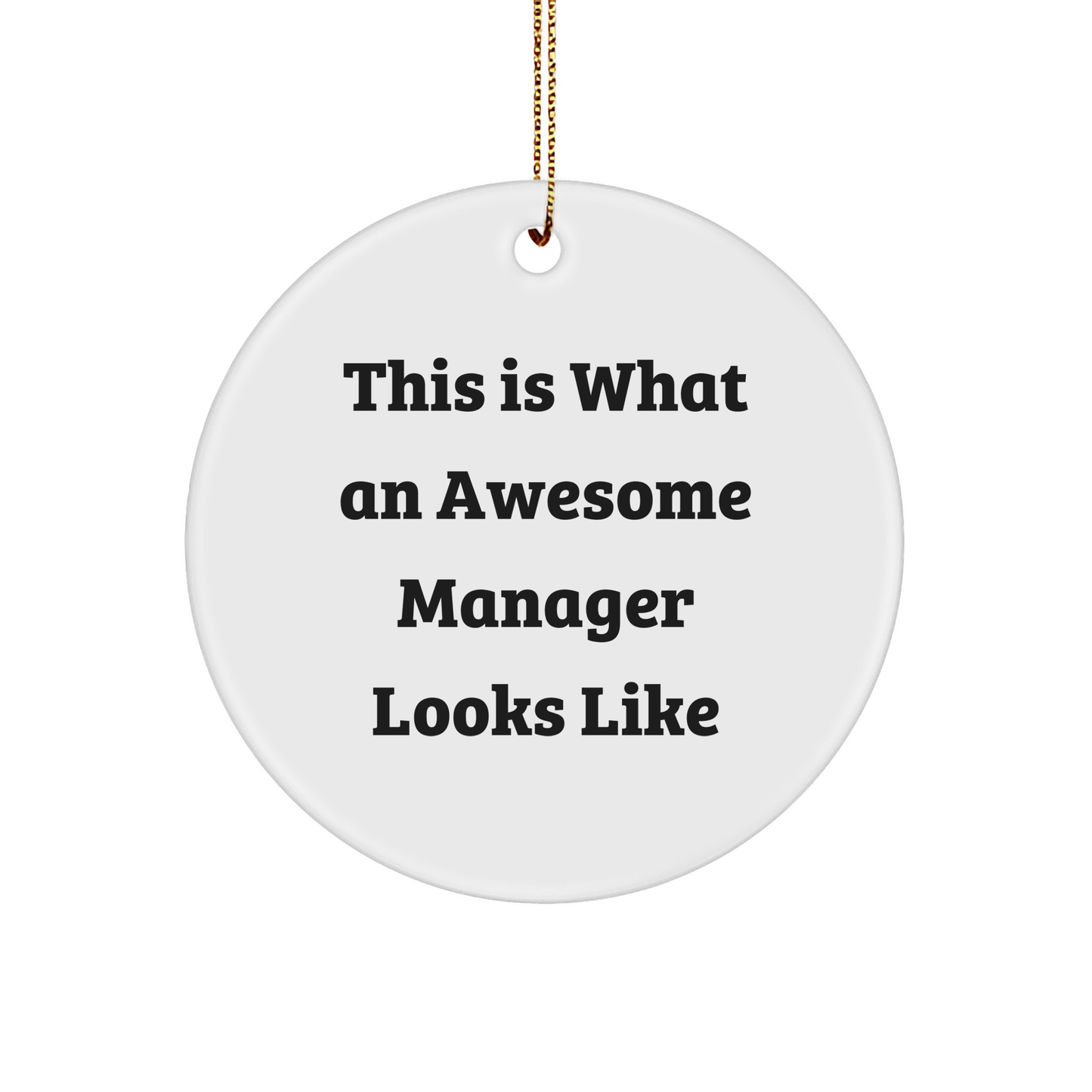 Funny Manager Quotes Gifts from Friends to Awesome Managers for Christmas Unique Circle Ornaments