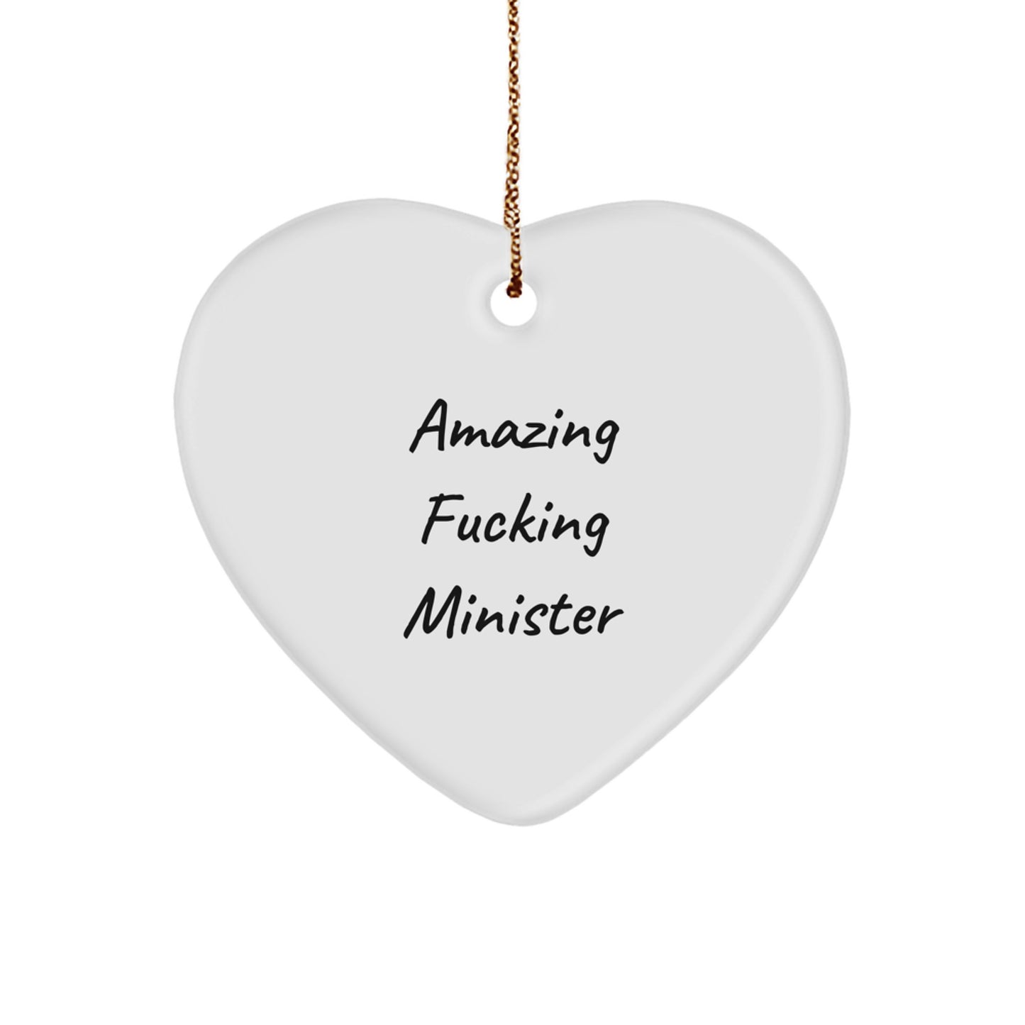 Funny Minister Gifts - 'Amazing F-king Minister' Heart Ornament for Christmas, Gifts from Family, Friends, or Coworkers, Perfect for Minister's Office or Home