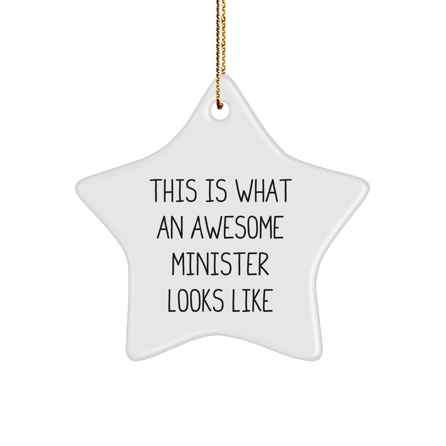 Funny Minister Gifts - This Is What An Awesome Minister Looks Like Star Ornament for Minister Friends, Coworkers, or Family - Christmas Unique Gifts from Men, Women, or Family