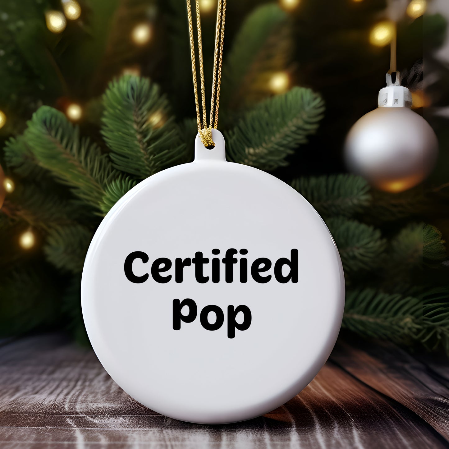 Funny Pop Certified Gifts from Men to Pop Enthusiasts, Circle Ornament Christmas Unique Gifts