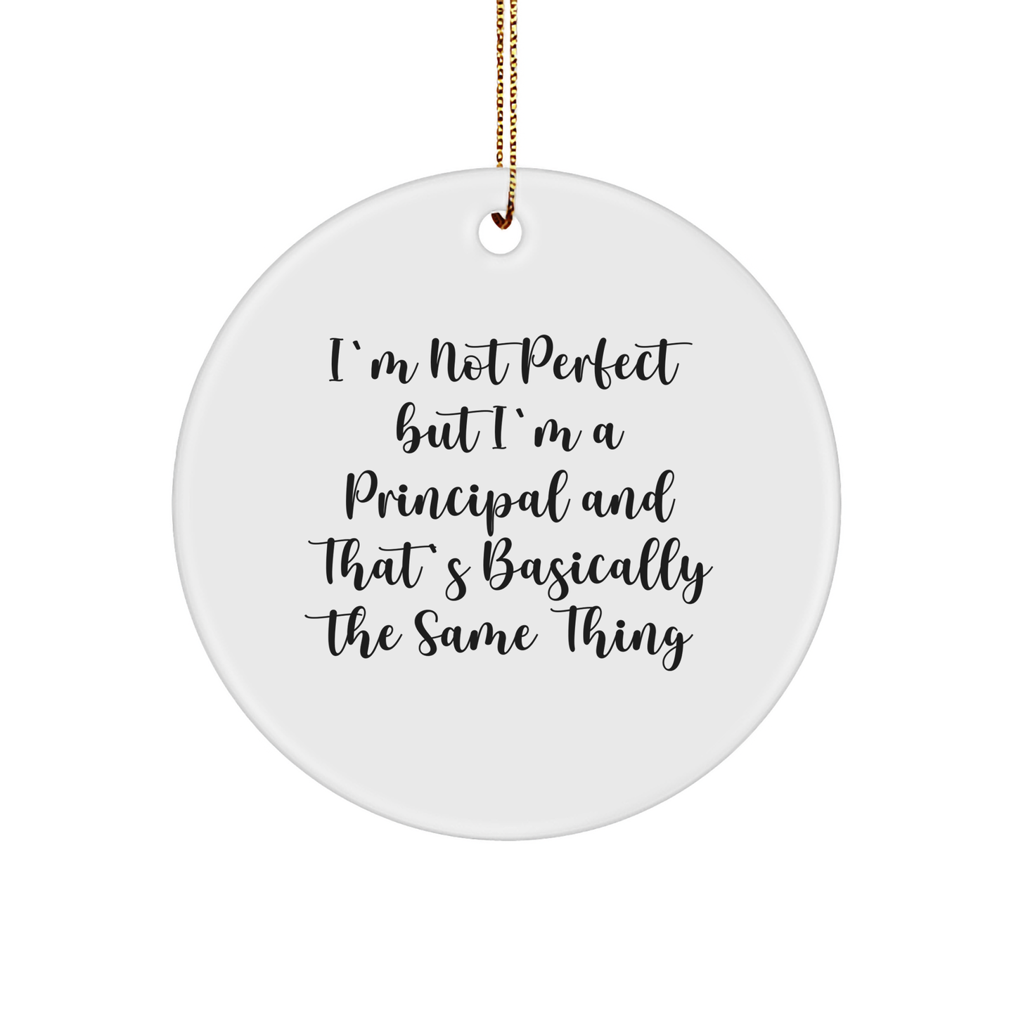 Funny Principal Gifts from Men to Principal for Christmas Unique Circle Ornament