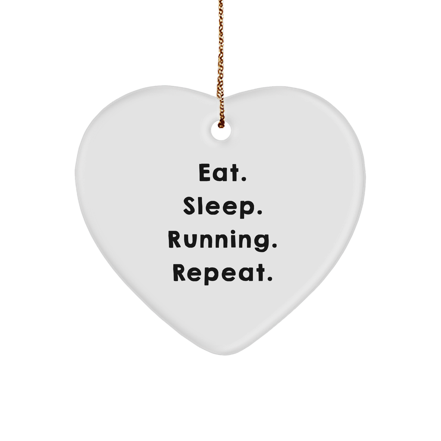 Funny Running Gifts from Friends for Running Enthusiasts Eat. Sleep. Running. Repeat. Heart Ornament, Running Heart Ornament Christmas Unique Gifts for Men, Women, Family